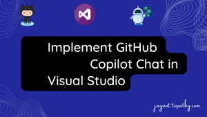 Implement GitHub Copilot Chat in Visual Studio